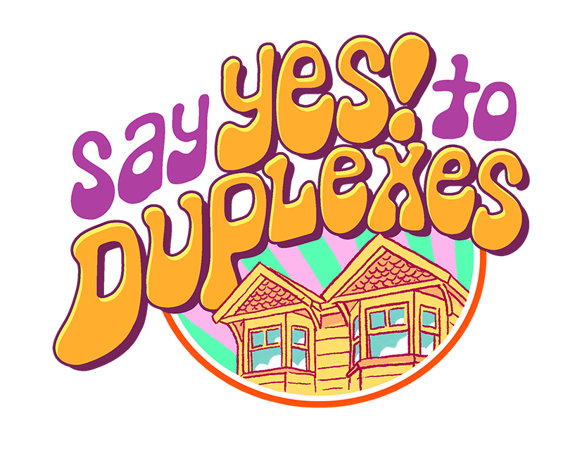 Say Yes to Duplexes